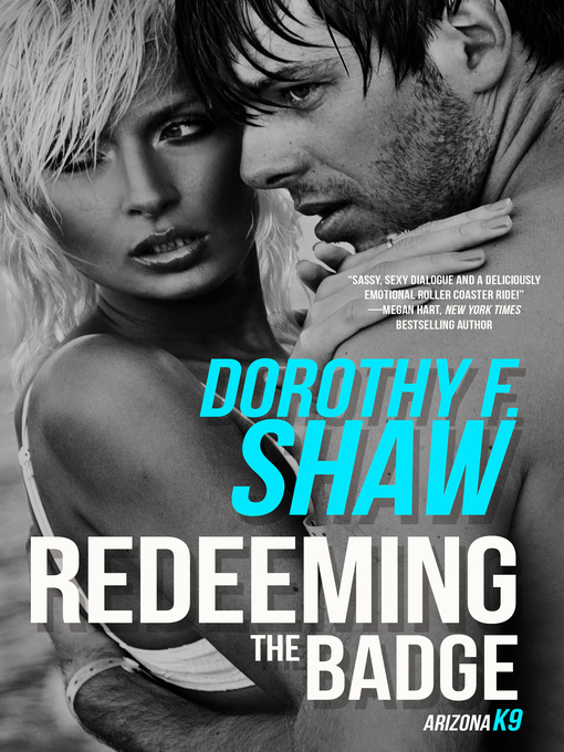 Title details for Redeeming the Badge by Dorothy F. Shaw - Available